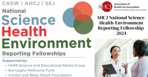 AHCJ National Science-Health-Environment Reporting Fellowship 2024