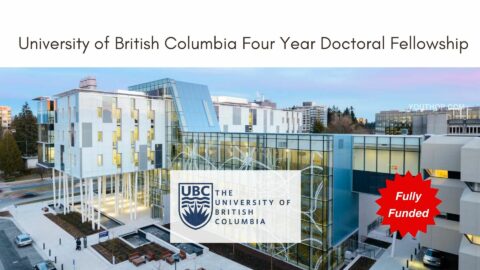 University of British Columbia Four Year Doctoral Fellowship (2024) (Fully Funded)