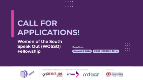 Call for Applications: Women of the South Speak Out Fellowship (WOSSO) Fellowship for the Asia-Pacific