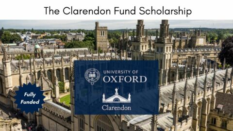 The Clarendon Fund Scholarship  (Fully Funded) (2024)