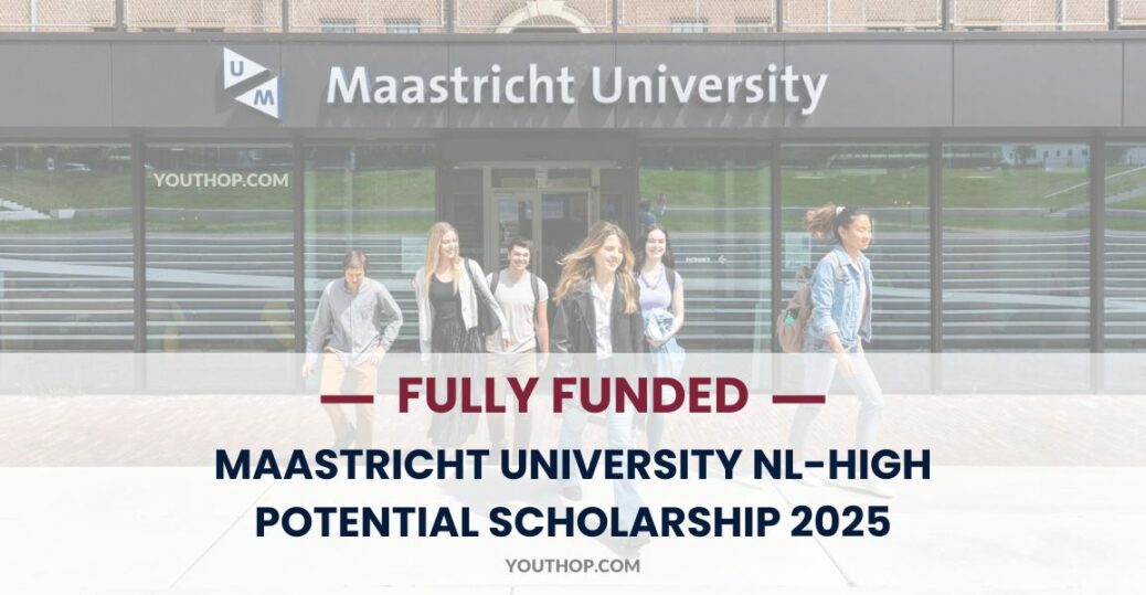 Maastricht University NL-High Potential Scholarship