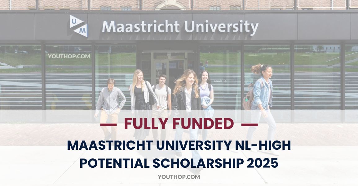 Maastricht University NLHigh Potential Scholarship 20252026