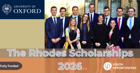 The Rhodes Scholarship 2025 (Fully Funded)