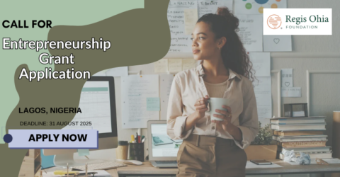 Entrepreneurship Grant by Regis Ohia Foundation 2025