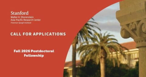 Stanford Next Asia Policy Lab (SNAPL) Postdoctoral Fellowship 2026-2028