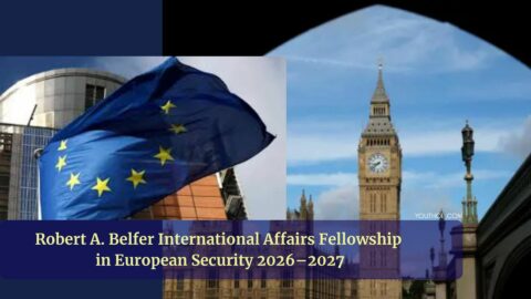 Robert A. Belfer International Affairs Fellowship in European Security