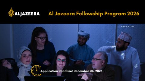 Al Jazeera Fellowship Program 2026