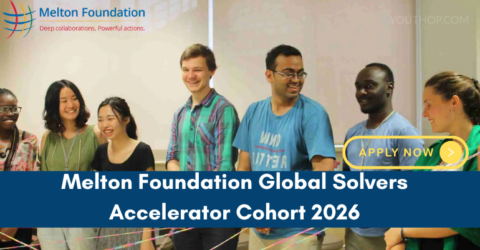 Melton Foundation Global Solvers Accelerator Cohort 2026