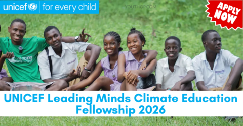 UNICEF Leading Minds Climate Education Fellowship 2026