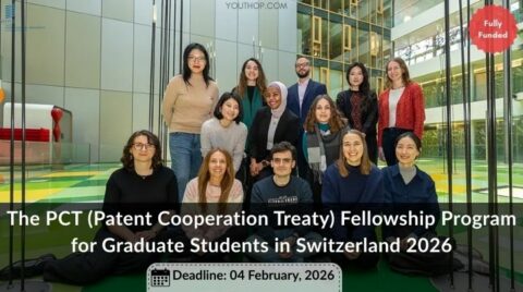 The PCT (Patent Cooperation Treaty) Fellowship Program for Graduate Students in Switzerland 2026