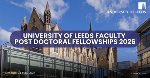 University of Leeds Faculty Post Doctoral Fellowships 2026
