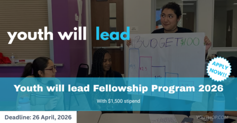 Youth will lead Fellowship Program 2026 with $1,500 stipend.