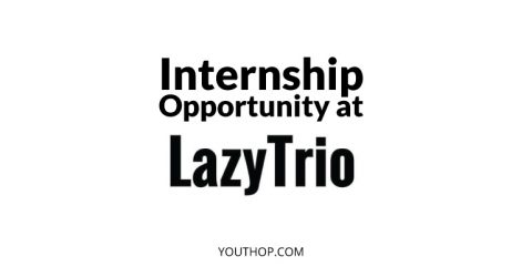 Paid Internship Opportunity 2017 at LazyTrio