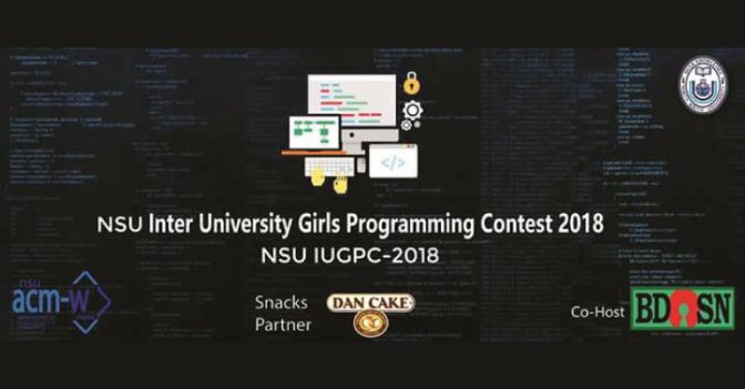 NSU Inter University Girls Programming Contest 2018 in Dhaka - Bangladesh