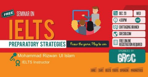 Seminar on IELTS Strategies: Know The Game, Play To Win 2017 in Chittagong