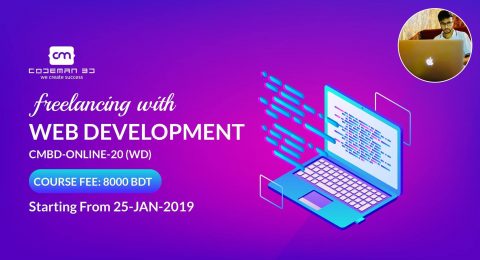 Web Development & Freelancing Course 2019 in Dhaka
