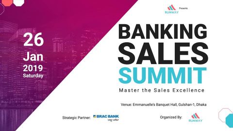 Runway Banking Sales Summit 2019 in Dhaka