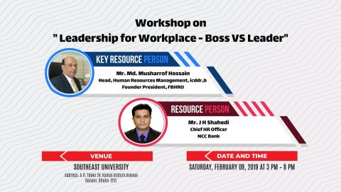 Workshop on ” Leadership for Workplace – Boss VS Leader” 2019 in Dhaka