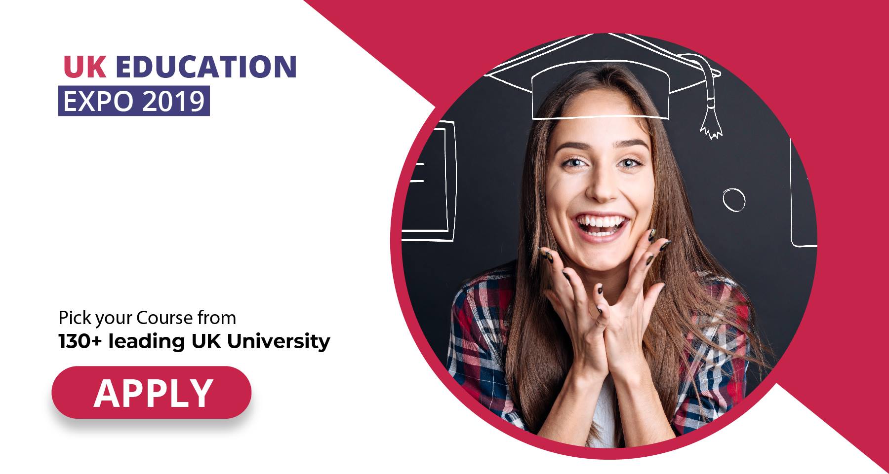 UK Education Expo - Apply for UK Universities for your Higher Education