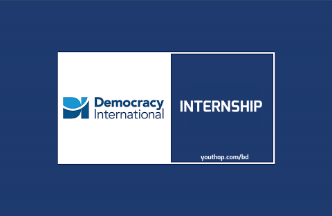 Internship Opportunity at Democracy International, Bangladesh 2019 in Dhaka