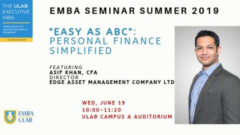 Personal Finance Simplified | ULAB EMBA Seminar – 2019 in Dhaka