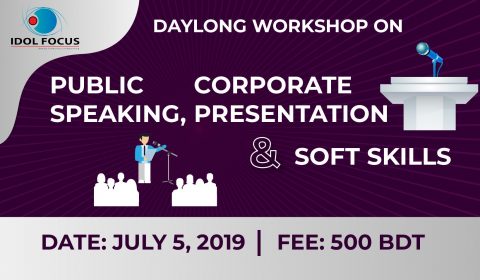 Workshop on Public Speaking, Corporate Presentation & Soft Skills 2019 in Dhaka