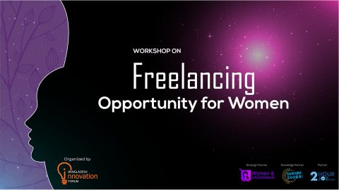 Freelancing Opportunity for Women – in Dhaka 2019