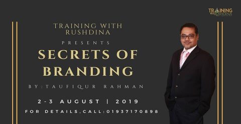 Training with RUSHDINA : Secrets of Branding 2019 in Dhaka