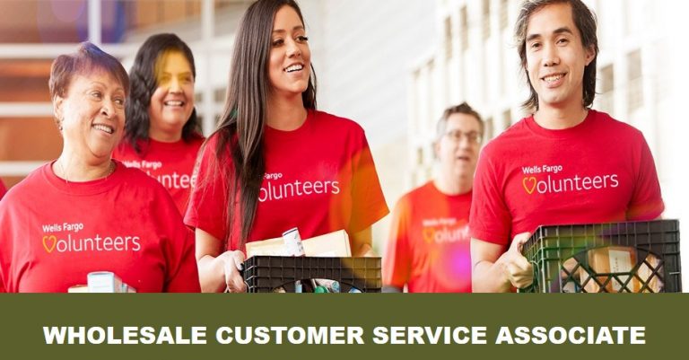 Wells Fargo is hiring Wholesale Customer Service Associate