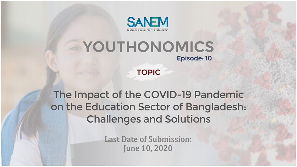 Youthonomics 9 : Hosted by SANEM 2020 in Dhaka