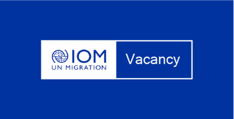 IOM is hiring SAFE Plus Consortium Coordinator – P4 2021 in Cox’s Bazar