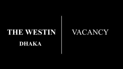 The Westin Dhaka is hiring Guest Services Associate 2021 in Dhaka