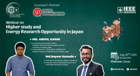IEEE University of Rajshahi Student Branch presents Higher Study and Energy Research Opportunity in Japan 2021