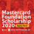 Mastercard Foundation Scholarship 2021