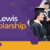 The Lweis Scholarship 2024